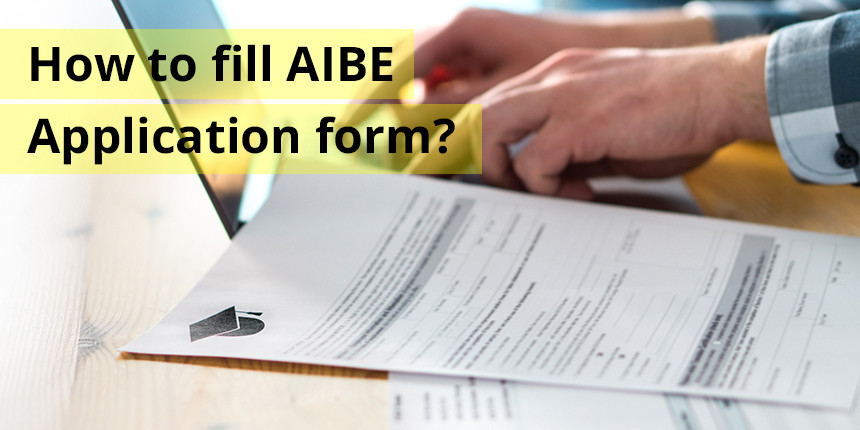How to Fill AIBE 2022 Registration Form?